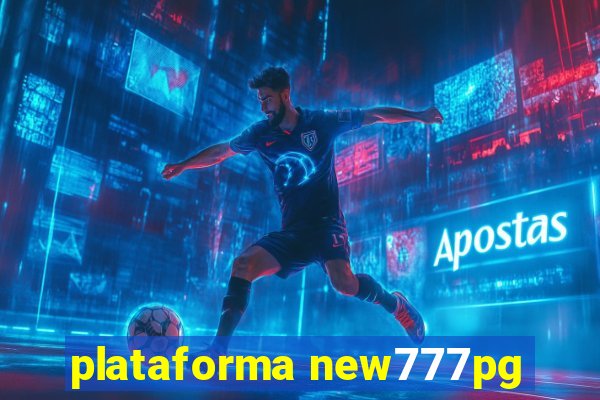 plataforma new777pg